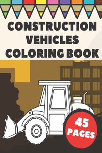 Construction Vehicles Coloring Book