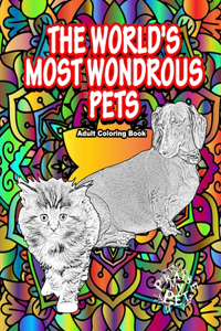 World's Most Wondrous Pets
