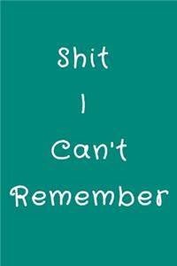 Shit I can't remember