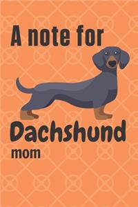 A note for Dachshund mom