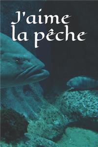 J'aime la pêche - Blocnote - cadeaux de pêche pour les pêcheurs