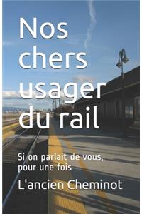 Nos chers usager du rail