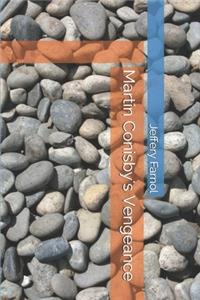 Martin Conisby's Vengeance