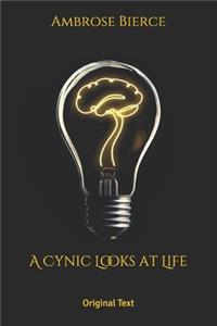 A Cynic Looks at Life