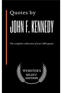 Quotes by John F. Kennedy