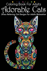 Coloring Book For Adults Adorable Cats Stress Relieving Cat Designs For Adults Relaxation