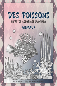 Livre de coloriage Mandala - Relaxation et soulagement du stress - Animaux - Des poissons