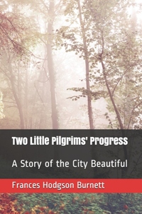 Two Little Pilgrims' Progress