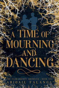 Time of Mourning and Dancing