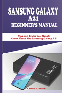 Samsung Galaxy A21 Beginner's Manual