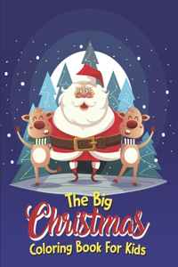 Big Christmas Coloring Book For Kids