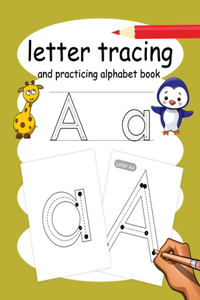 letter tracing and practicing alphabet book: Lots of fun with tracing letters form A to Z, starting from writing shapes, lines. Book of learning to write for kids ages 3, 4 and 5 years old.