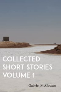 Collected Short Stories Volume 1