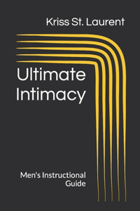 Ultimate Intimacy