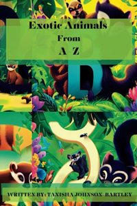 Exotic Animals from A-Z