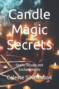 Candle Magic Secrets