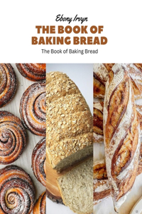 Book of Baking Bread