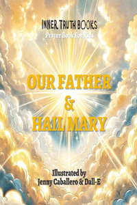 Our Father & Hail Mary