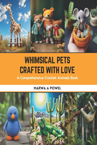 Whimsical Pets Crafted with Love