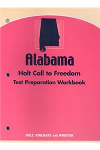 Alabama Holt Call to Freedom Test Preparation Workbook