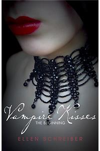 Vampire Kisses: The Beginning