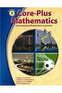 Core Plus Mathematics, Course 1, Student Edition