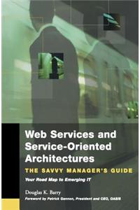 Web Services and Service-Oriented Architectures