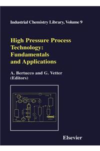 High Pressure Process Technology