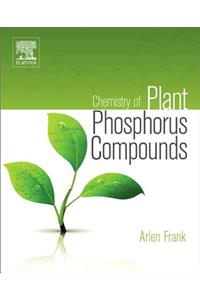 Chemistry of Plant Phosphorus Compounds