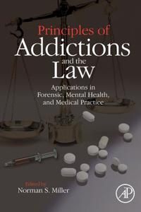 Principles of Addictions and the Law