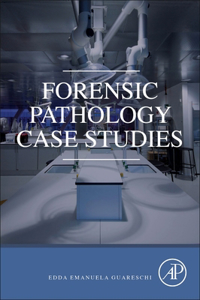 Forensic Pathology Case Studies