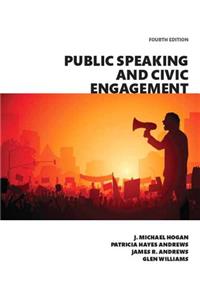 Public Speaking and Civic Engagement Plus New Mylab Communication for Public Speaking--Access Card Package