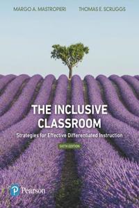 The Inclusive Classroom: Strategies for Effective Differentiated Instruction, Plus Myeducationlab with Enhanced Pearson Etext, Loose-Leaf Versi