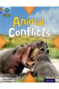 Project X Origins: Brown Book Band, Oxford Level 11: Conflict: Animal Conflicts
