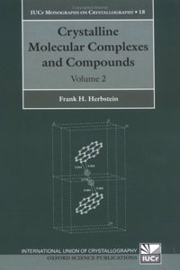 Crystaline Molecular Complexes and Compounds