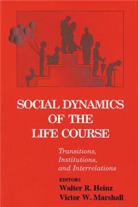 Social Dynamics of the Life Course