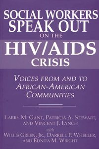 Social Workers Speak Out on the Hiv/AIDS Crisis