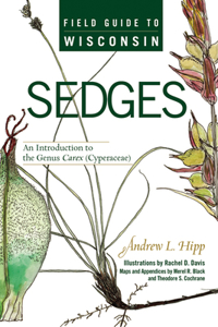 Field Guide to Wisconsin Sedges