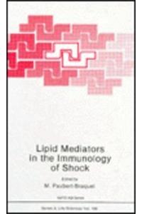 Lipid Mediators in the Immunology of Shock