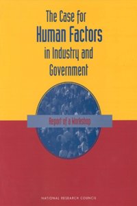 Case for Human Factors in Industry and Government