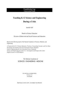 Teaching K-12 Science and Engineering During a Crisis