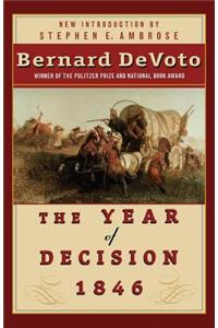 Year of Decision 1846