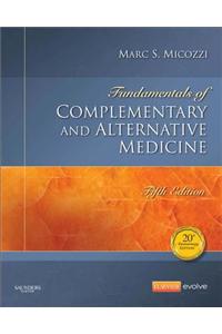 Fundamentals of Complementary and Alternative Medicine - E-Book