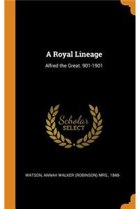 A Royal Lineage