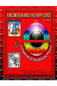 KING MERLIN AND THE RAPP LORDS ... red book Legend Of The Black Pearl