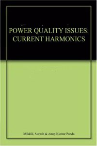 Power Quality Issues Current Harmonics