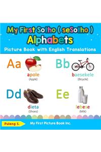 My First Sotho ( seSotho ) Alphabets Picture Book with English Translations