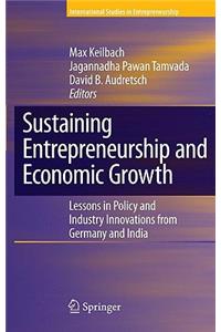 Sustaining Entrepreneurship and Economic Growth