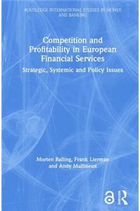 Competition and Profitability in European Financial Services