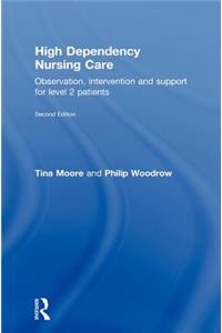 High Dependency Nursing Care